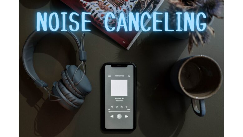 Noise Canceling